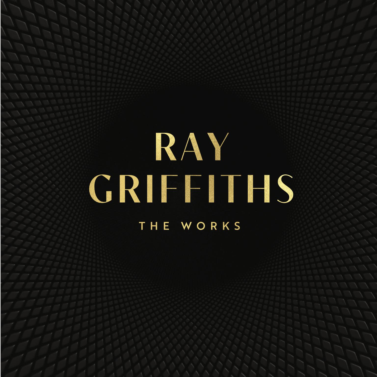 Ray Griffiths The Works